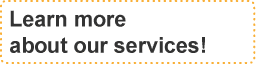 Learn more about our services!